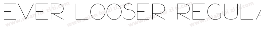 Ever Looser Regular字体转换